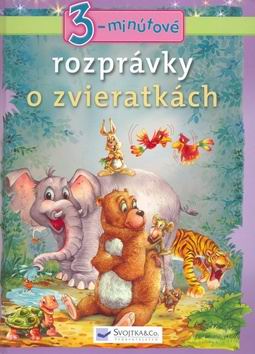 3-MINUTOVE ROZPRAVKY O ZVIERATKACH