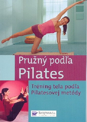 PRUZNY PODLA PILATES-TRENING TELA PODLA PILATESOVEJ METODY