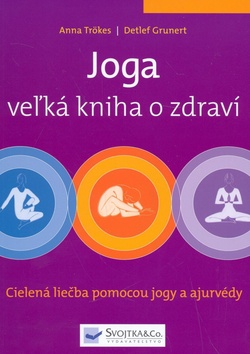 JOGA - VELKA KNIHA O ZDRAVI