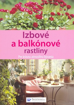 IZBOVE A BALKONOVE RASTLINY