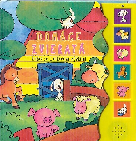 DOMACE ZVIERATA KNIHA SO ZVUKOVYMI EFEKTMI