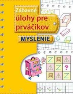 ZABAVNE ULOHY PRE PRVACIKOV MYSLENIE