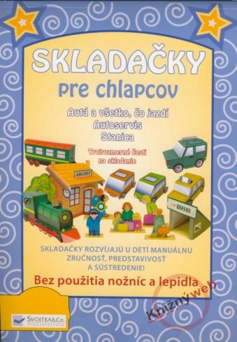SKLADACKY PRE CHLAPCOV