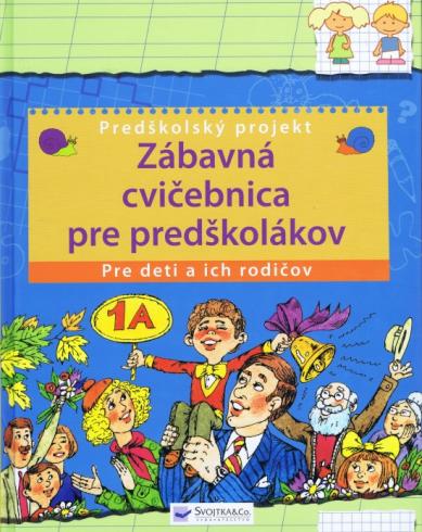 ZABAVNA CVICEBNICA PRE PREDSKOLAKOV