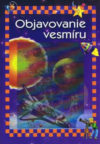 OBJAVOVANIE VESMIRU