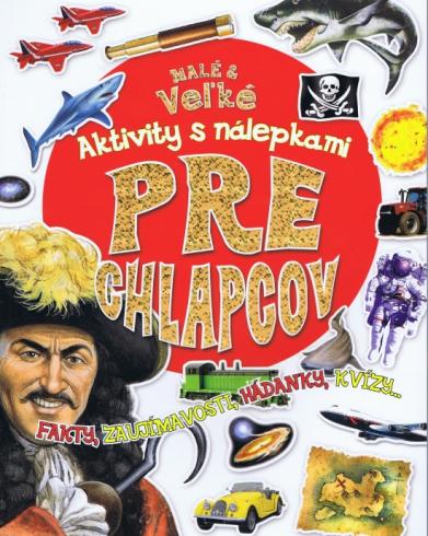 MALE A VELKE AKTIVITY PRE CHLAPCOV