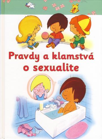 PRAVDY A KLAMSTVA O SEXUALITE