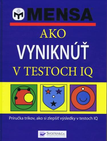 AKO VYNIKNUT V TESTOCH IQ