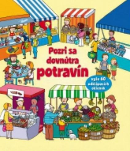 POZRI SA DOVNUTRA POTRAVIN