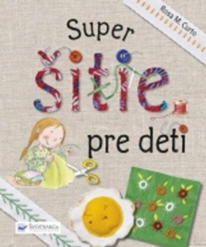 SUPER SITIE PRE DETI