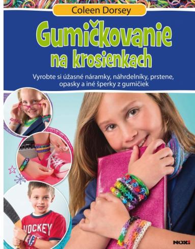 GUMICKOVANIE NA KROSIENKACH