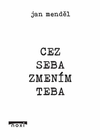 CEZ SEBA ZMENIM TEBA