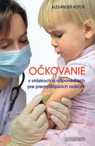 OCKOVANIE V OTAZKACH A ODPOVEDIACH PRE PREMYSLAJUCICH RODICOV
