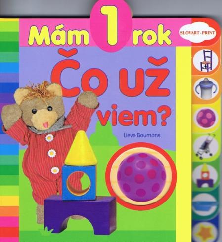 MAM 1. ROK CO UZ VIEM?