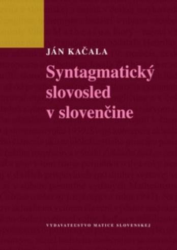 SYNTAGMATICKY SLOVOSLED V SLOVENCINE