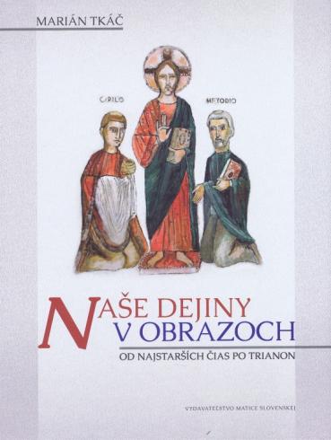 NASE DEJINY V OBRAZOCH