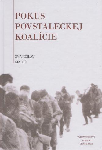 POKUS POVSTALECKEJ KOALICIE