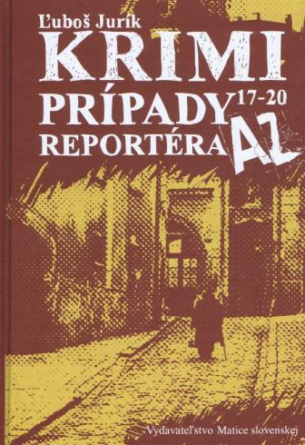 KRIMI PRIPADY REPORTERA AZ 17-20