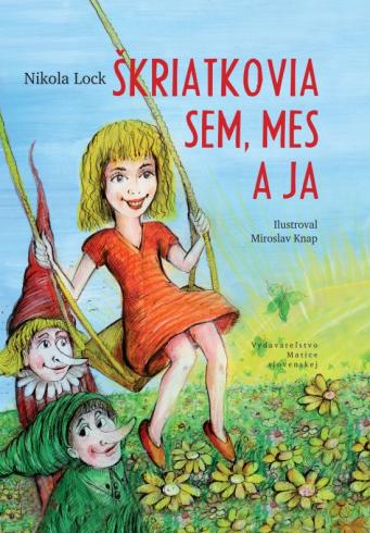 SKRIATKOVIA SEM, MES A JA
