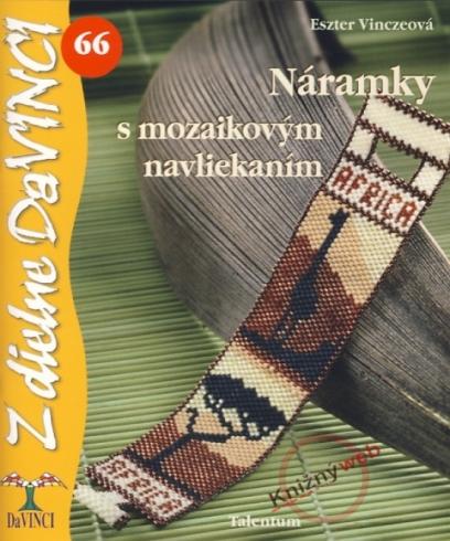 Z DIELNE DA VINCI - NARAMKY S MOZAIKOVYM NAVLIEKANIM