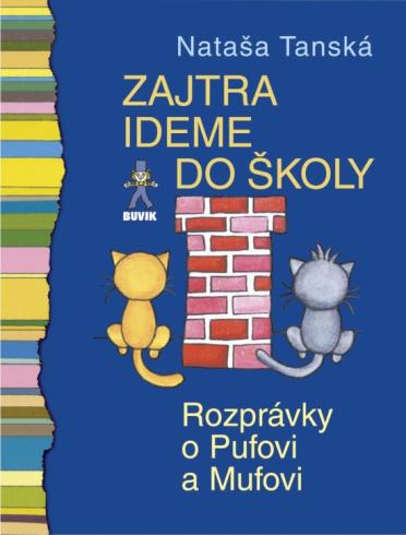 ZAJTRA IDEME DO SKOLY