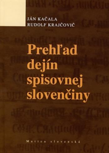 PREHLAD DEJIN SPISOVNEJ SLOVENCINY