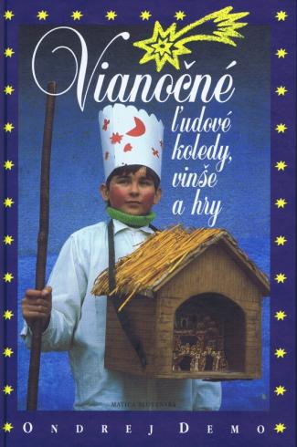 VIANOCNE LUDOVE KOLEDY, VINSE A HRY