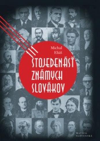 STOJEDENAST ZNAMYCH SLOVAKOV