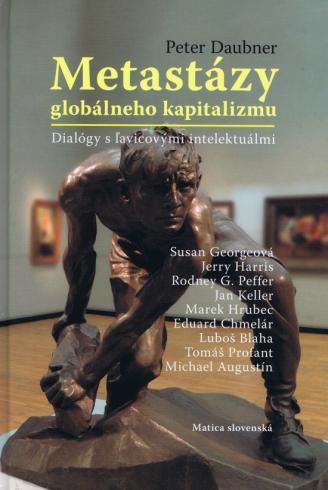 METASTAZY GLOBALNEHO KAPITALIZMU