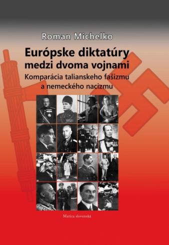 EUROPSKE DIKTATURY MEDZI DVOMA VOJNAMI
