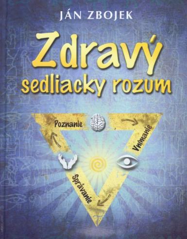 ZDRAVY SEDLIACKY ROZUM
