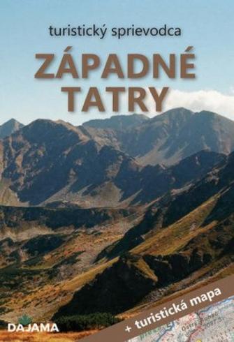 ZAPADNE TATRY - TURISTICKY SPRIEVODCA