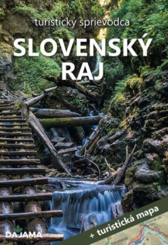 SLOVENSKY RAJ - TURISTICKY SPRIEVODCA