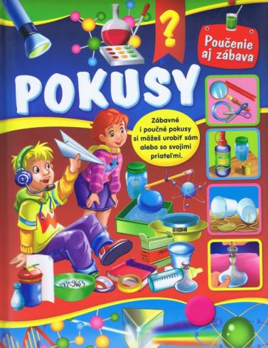 POKUSY POUCENIE AJ ZABAVA