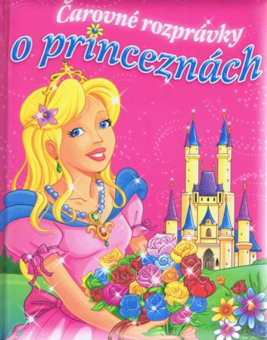CAROVNE ROZPRAVKY O PRINCEZNACH