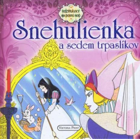 SNEHULIENKA A SEDEM TRPASLIKOV