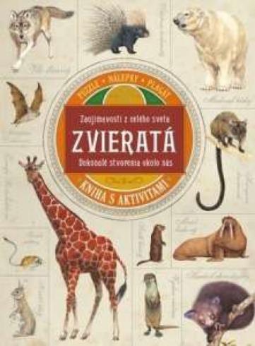 ZVIERATA - DOKONALE STVORENIA OKOLO NAS