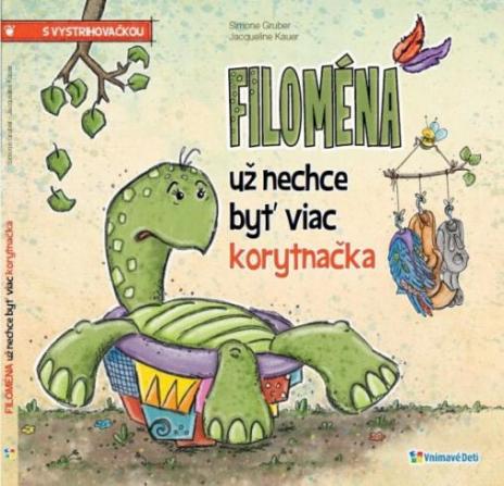 FILOMENA UZ NECHCE BYT VIAC KORYTNACKA