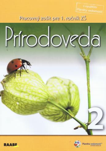 PRIRODOVEDA PRACOVNY ZOSIT PRE 1. ROCNIK ZS