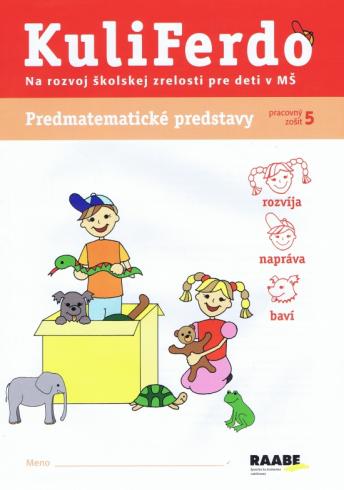 KULIFERDO PREDMATEMATICKE PREDSTAVY PRACOVNY ZOSIT 5