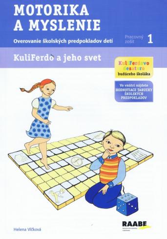 MOTORIKA A MYSLENIE - KULIFERDO A JEHO SVET