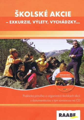 SKOLSKE AKCIE EXKURZIE, VYLETY, VYCHADZKY