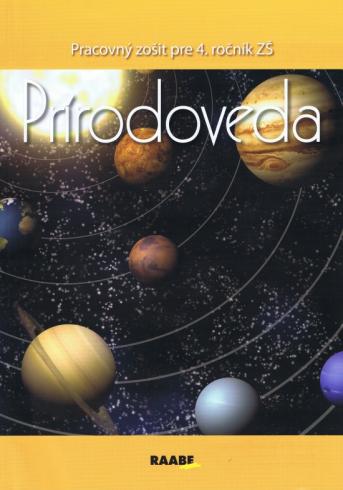 PRIRODOVEDA - PRACOVNY ZOSIT PRE 4. ROCNIK ZS