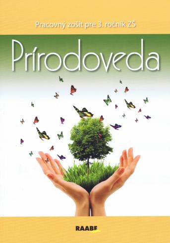 PRIRODOVEDA - PRACOVNY ZOSIT PRE 3. ROCNIK ZS