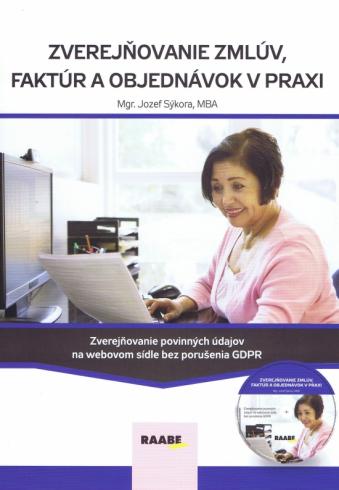 ZVEREJNOVANIE ZMLUV, FAKTUR A OBJEDNAVOK V PRAXI