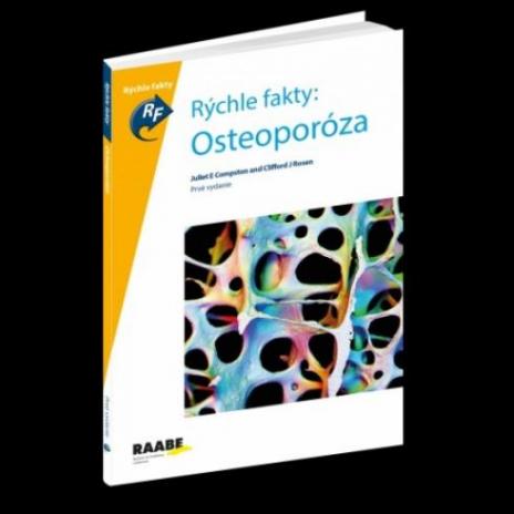 RYCHLE FAKTY: OSTEOPOROZA