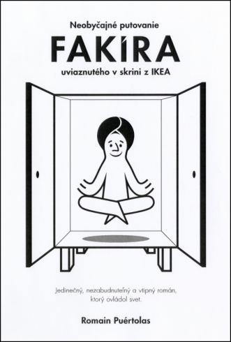 NEOBYCAJNE PUTOVANIE FAKIRA UVIAZNUTEHO V SKRINI Z IKEA