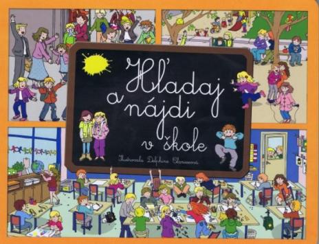 HLADAJ A NAJDI V SKOLE