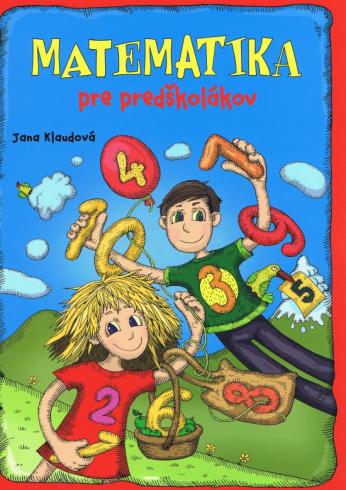 MATEMATIKA PRE PREDSKOLAKOV