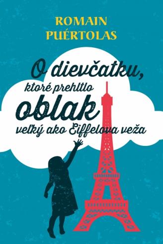 O DIEVCATKU, KTORE PREHTLO OBLAK VELKY AKO EIFFELOVA VEZA